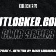 kitlocker.com club series, episode 4 thumbnail
