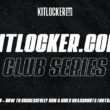 kitlocker.com club series, episode 8 thumbnail